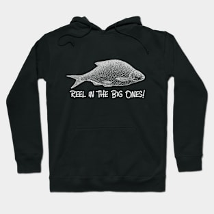 Reel In The Big Ones Hoodie